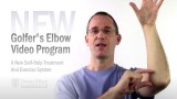 New Golfers Elbow Self Treatment and Exercise System