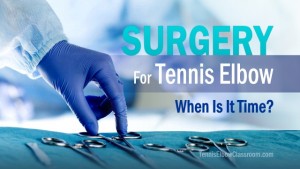 Surgical Procedure for Tennis Elbow