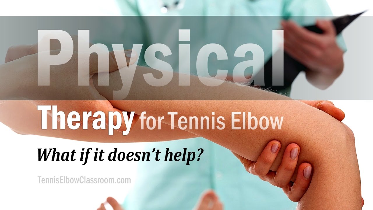 How Effective Is Physical Therapy For Treating Tennis Elbow