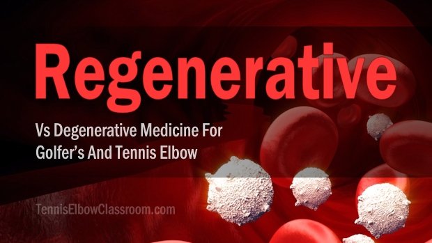 Regenerative Medicine For Tennis Elbow