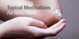Topical medications for Tennis and Golfer's Elbow - Lotions, creams and gels