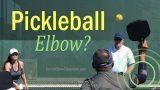 Thumbnail for Pickleball Elbow Video