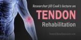 Jill Cook's tendon healing and rehabilitation lecture