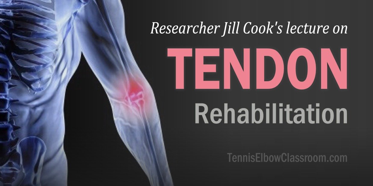 Tendinopathy & Physical Therapy Video Lecture Tennis Elbow Classroom